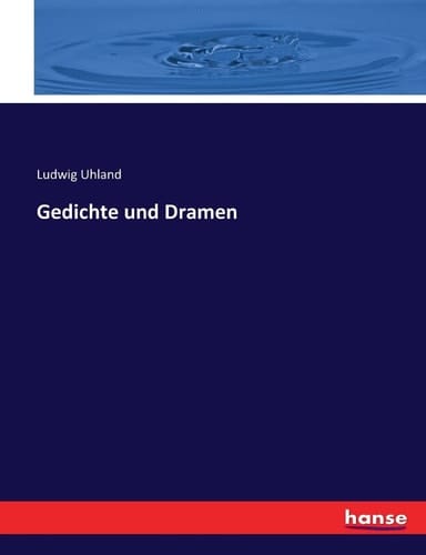 Gedichte und Dramen