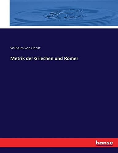 Metrik der Griechen und Römer