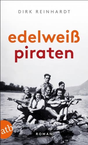 Edelweißpiraten Roman