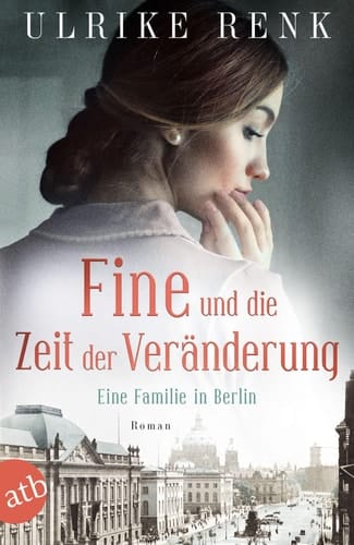 Fine und die Zeit der Veränderung Roman