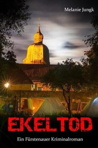 Ekeltod Ein Fürstenauer Kriminalroman