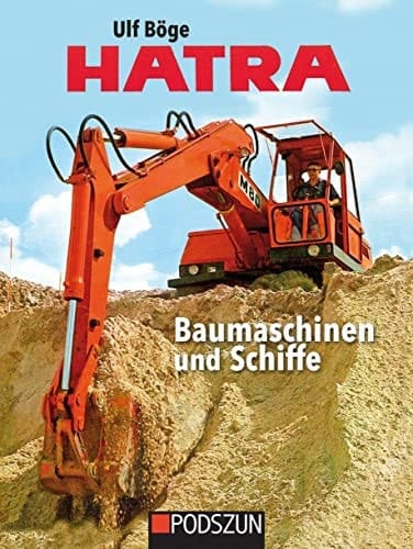 HATRA Baumaschinen und Schiffe