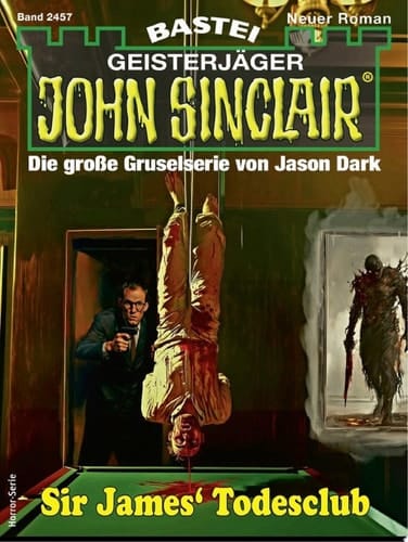 John Sinclair 2457 Sir James' Todesclub