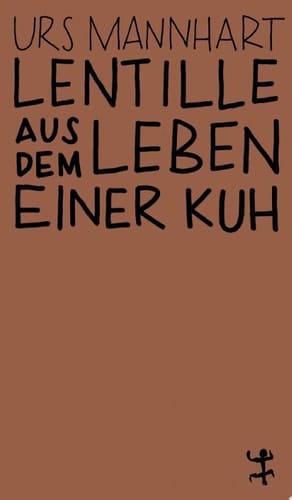 Lentille Aus dem Leben einer Kuh