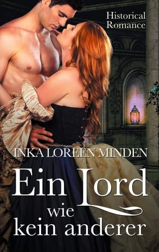 Ein Lord wie kein anderer Historical Romance