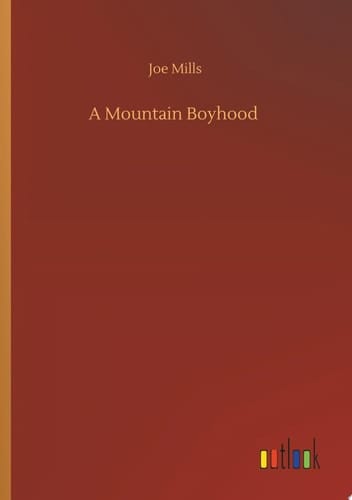 A Mountain Boyhood