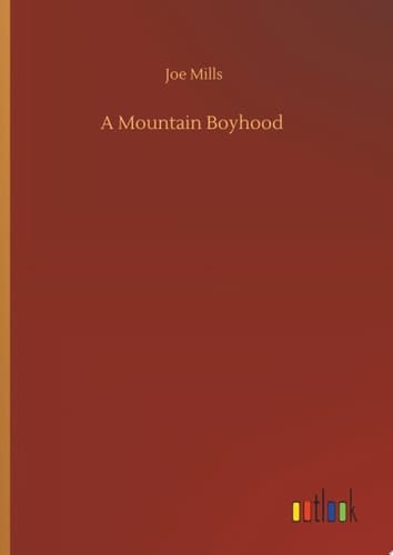 A Mountain Boyhood