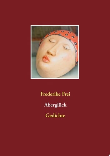 Aberglück Gedichte