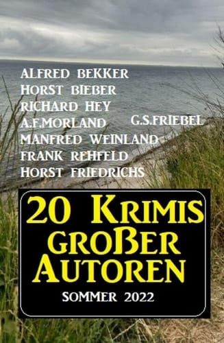 20 Krimis großer Autoren Sommer 2022