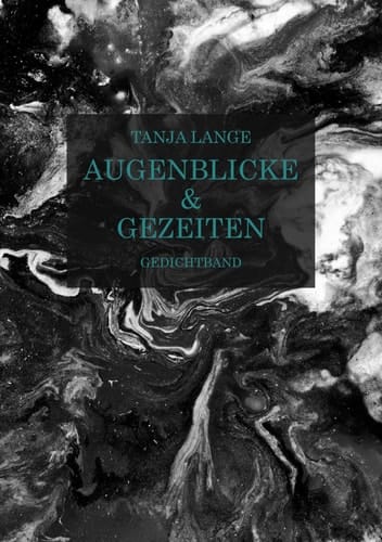 Augenblicke & Gezeiten Gedichtband