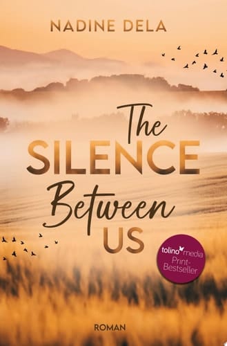 The Silence Between Us Ein einzigartig spannender Liebesroman Thriller
