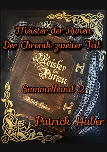 Meister der Runen - Der Chronik zweiter Teil Sammelband 2