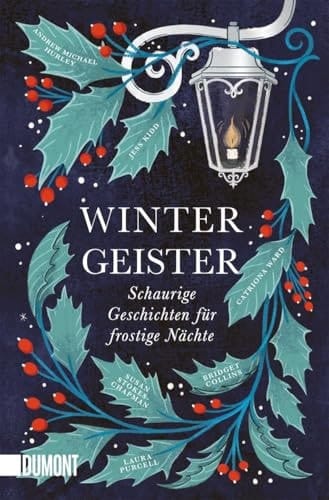 Wintergeister Schaurige Geschichten für frostige Nächte