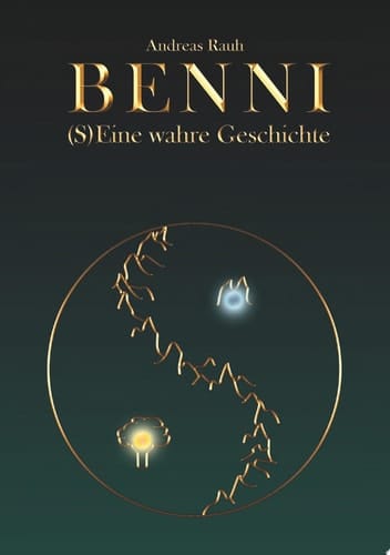 BENNI - (S) Eine wahre Geschichte