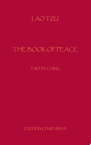 The Book of Peace Dao Te Ching