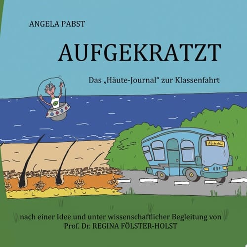 Aufgekratzt Häute Journal zur Klassenfahrt