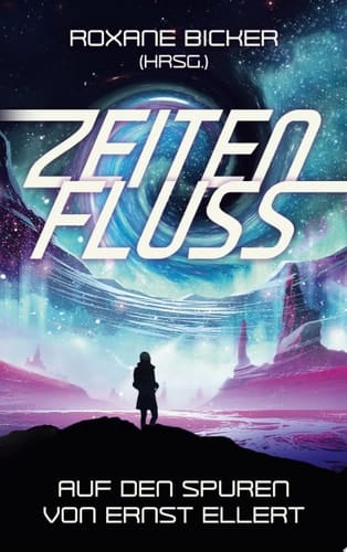 Zeitenfluss Auf den Spuren von Ernst Ellert