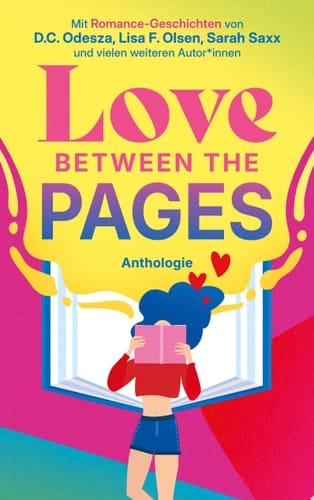 Love Between the Pages Anthologie. 18 Romance-Geschichten
