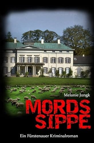 Fürstenauer Kriminalromane/Mordssippe Ein Fürstenauer Kriminalroman