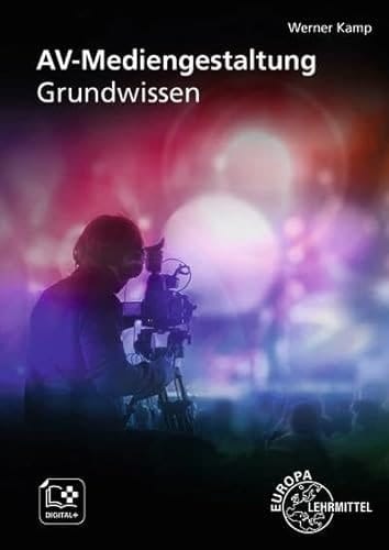 AV-Mediengestaltung Grundwissen