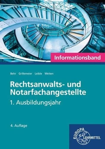 Rechtsanwalts- und Notarfachangestellte, Informationsband 1. Ausbildungsjahr