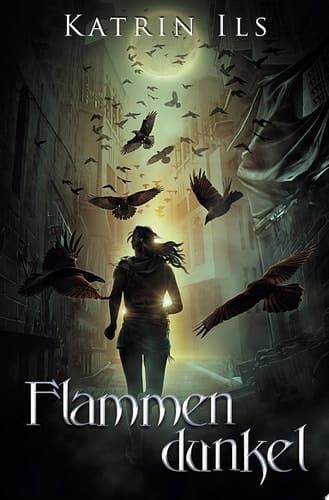 Flammendunkel Zweiter Band der Unstern-Serie