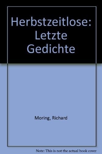 Herbstzeitlose letzte Gedichte