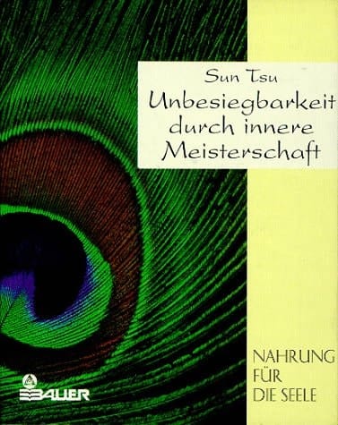 Unbesiegbarkeit durch innere Meisterschaft das Tao des klugen Handelns