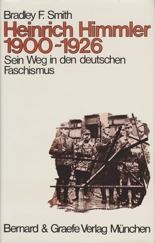 Heinrich Himmler, 1900-1926: sein Weg in den deutschen Faschismus