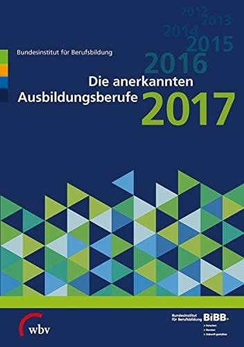 Die anerkannten Ausbildungsberufe 2017