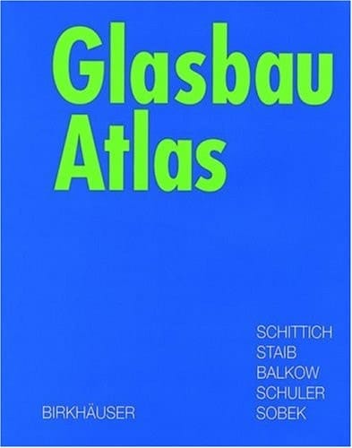 Glasbau Atlas