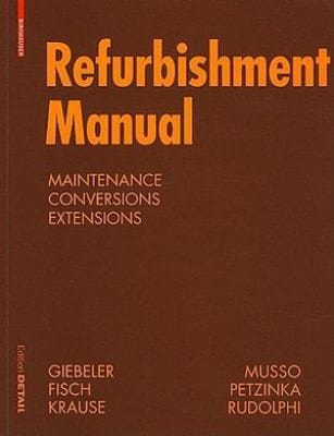 Refurbishment Manual Maintenance Conversions Extensions