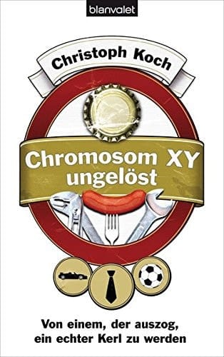 Chromosom XY ungelöst von einem, der auszog, ein echter Kerl zu werden