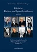 Pfälzische Kirchen- und Synodalpräsidenten seit 1920
