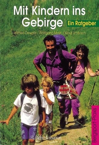 Mit Kindern ins Gebirge ein Ratgeber