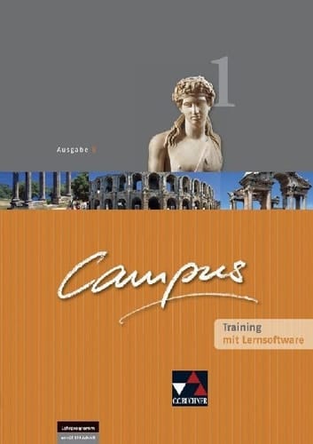 Campus Ausg. B.. 1. Training mit Lernsoftware. / [Hrsg. von Christian Zitzl ... Bearb. von Johanna Butz ...]