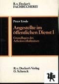 Angestellte im öffentlichen Dienst: Grundlagen des Arbeitsverhältnisses
