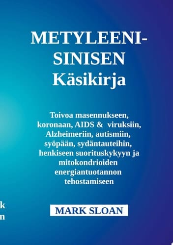 Metyleenisinisen käyttöopas