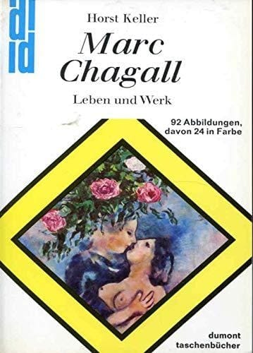 Marc Chagall: Leben u. Werk (DuMont Kunst-Taschenbücher ; 23) (German Edition)