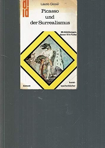 Picasso und der Surrealismus (DuMont Kunst-Taschenbücher ; 19) (German Edition)