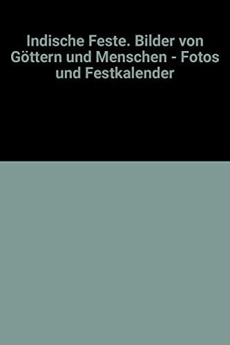 Indische Feste Bilder von Göttern und Menschen