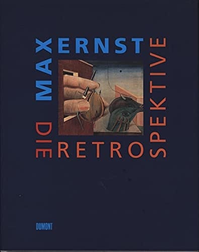 Max Ernst die Retrospektive