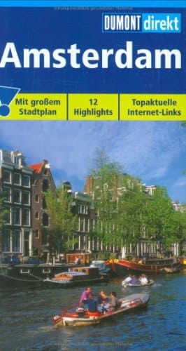 Amsterdam. DuMont direkt Mit großem Faltplan. 12 Highlights. Topaktuelle Internet-Links