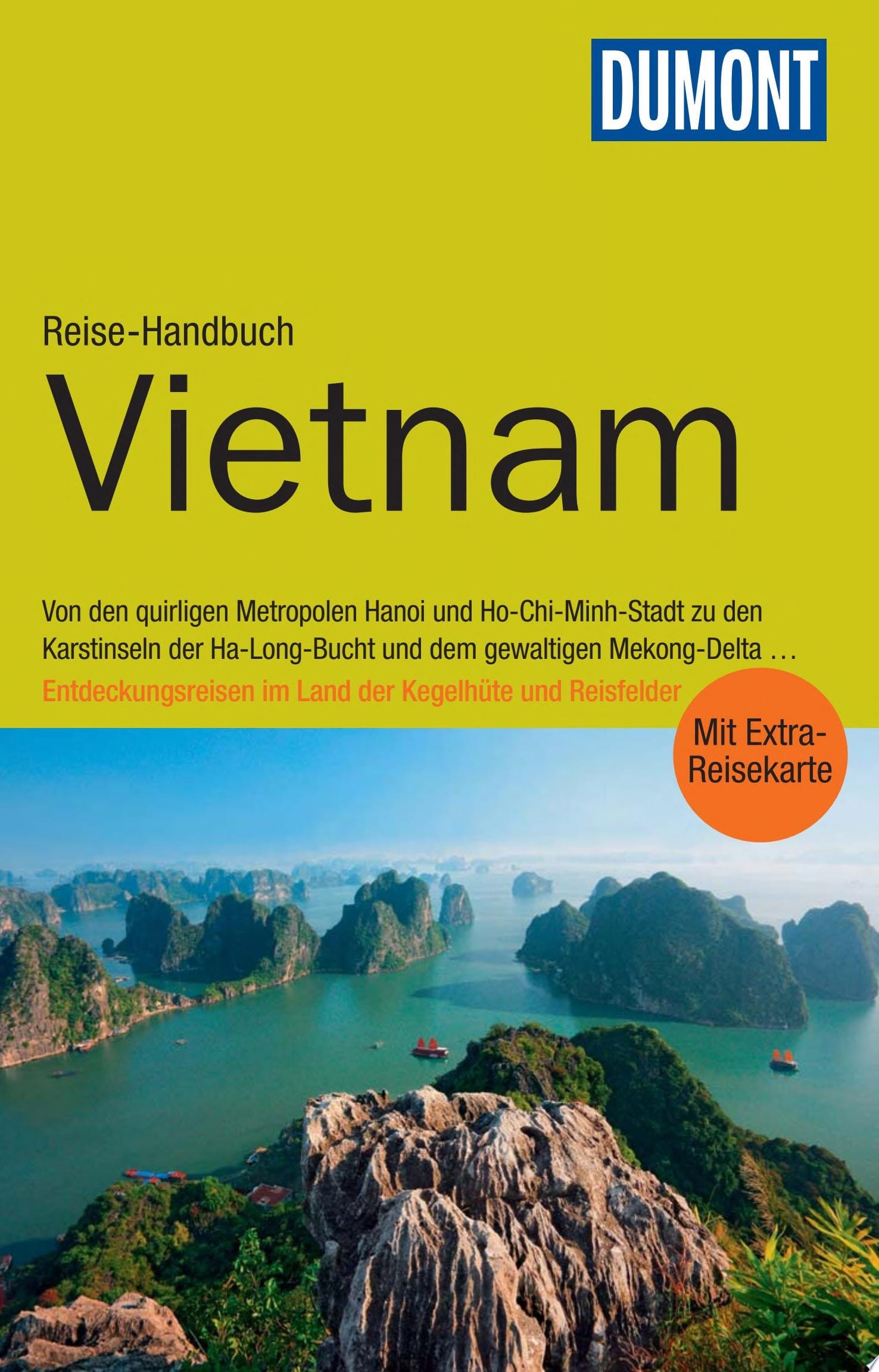 DuMont Reise-Handbuch ReisefŸhrer Vietnam