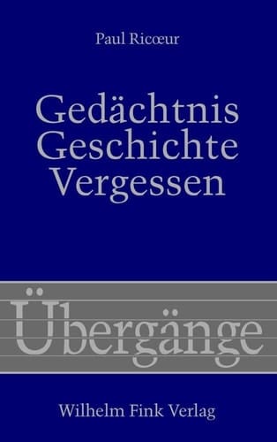 Gedächtnis, Geschichte, Vergessen
