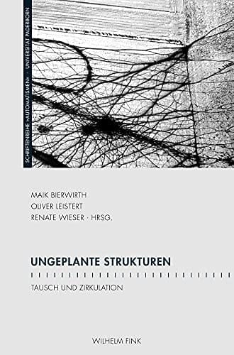 Ungeplante Strukturen Tausch und Zirkulation