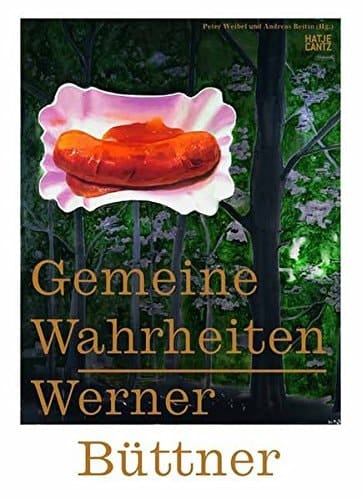 Gemeine Wahrheiten Werner Büttner