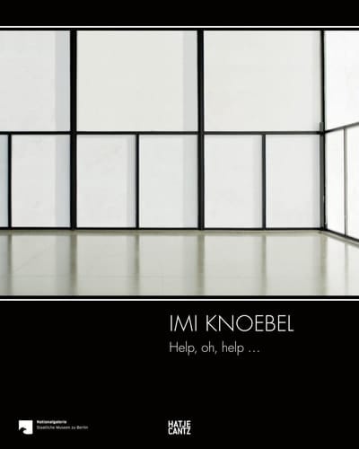 Imi Knoebel Help, Oh, Help ...