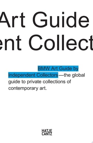 The Fourth BMW Art Guide by Independent Collectors