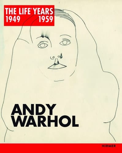Andy Warhol The LIFE Years 1949-1959
